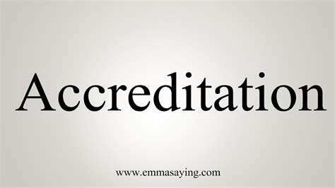 How To Say Accreditation .